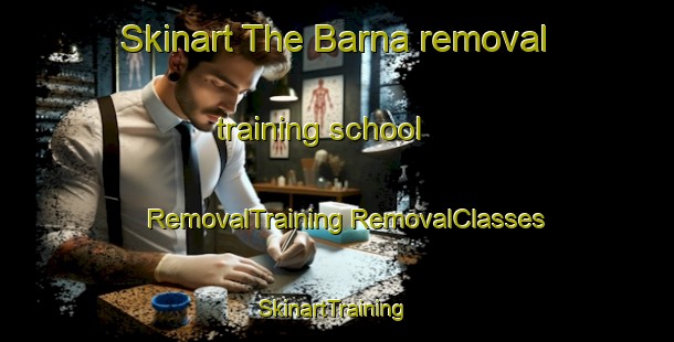 Skinart The Barna removal training school | #RemovalTraining #RemovalClasses #SkinartTraining-Pakistan