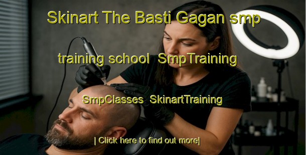 Skinart The Basti Gagan smp training school | SmpTraining | SmpClasses | SkinartTraining-Pakistan