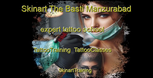 Skinart The Basti Manzurabad expert tattoo school | TattooTraining | TattooClasses | SkinartTraining-Pakistan