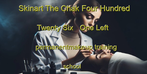 Skinart The Chak Four Hundred Twenty Six   One Left permanentmakeup training school | PermanentmakeupTraining | PermanentmakeupClasses | SkinartTraining-Pakistan