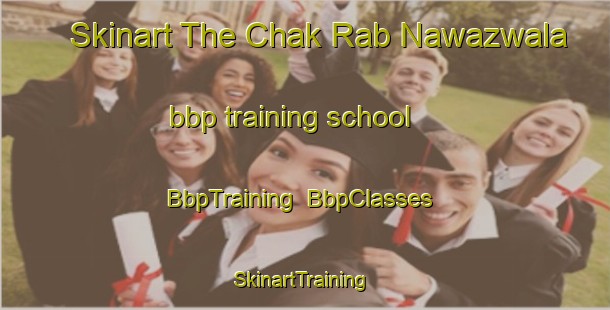 Skinart The Chak Rab Nawazwala bbp training school | BbpTraining | BbpClasses | SkinartTraining-Pakistan