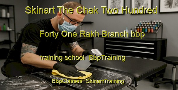 Skinart The Chak Two Hundred Forty One Rakh Branch bbp training school | BbpTraining | BbpClasses | SkinartTraining-Pakistan