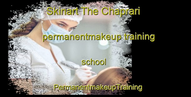 Skinart The Chaprari permanentmakeup training school | PermanentmakeupTraining | PermanentmakeupClasses | SkinartTraining-Pakistan