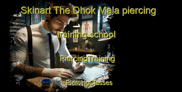 Skinart The Dhok Mala piercing training school | PiercingTraining | PiercingClasses | SkinartTraining-Pakistan