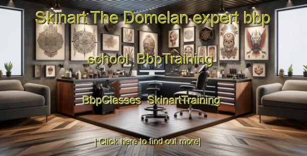 Skinart The Domelan expert bbp school | BbpTraining | BbpClasses | SkinartTraining-Pakistan