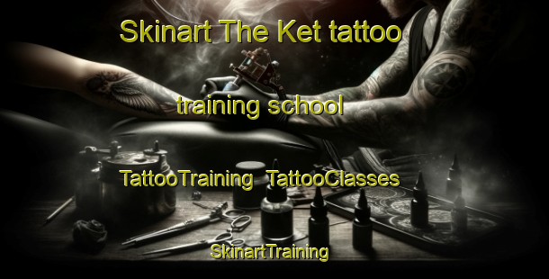 Skinart The Ket tattoo training school | TattooTraining | TattooClasses | SkinartTraining-Pakistan