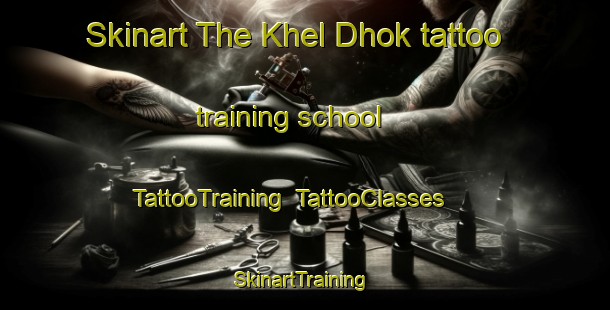 Skinart The Khel Dhok tattoo training school | TattooTraining | TattooClasses | SkinartTraining-Pakistan