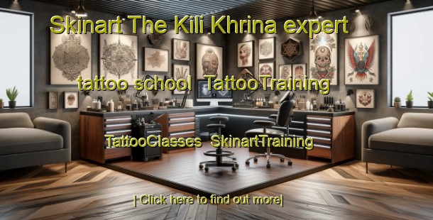 Skinart The Kili Khrina expert tattoo school | TattooTraining | TattooClasses | SkinartTraining-Pakistan
