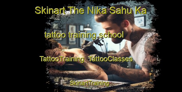 Skinart The Nika Sahu Ka tattoo training school | TattooTraining | TattooClasses | SkinartTraining-Pakistan