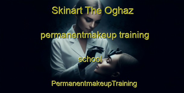 Skinart The Oghaz permanentmakeup training school | PermanentmakeupTraining | PermanentmakeupClasses | SkinartTraining-Pakistan