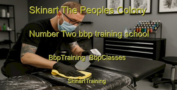 Skinart The Peoples Colony Number Two bbp training school | BbpTraining | BbpClasses | SkinartTraining-Pakistan