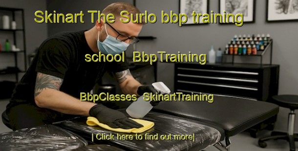 Skinart The Surlo bbp training school | BbpTraining | BbpClasses | SkinartTraining-Pakistan
