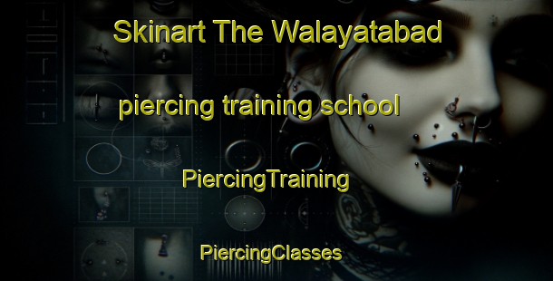 Skinart The Walayatabad piercing training school | PiercingTraining | PiercingClasses | SkinartTraining-Pakistan