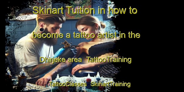 Skinart Tuition in how to become a tattoo artist in the Dhirjeke area | TattooTraining | TattooClasses | SkinartTraining-Pakistan