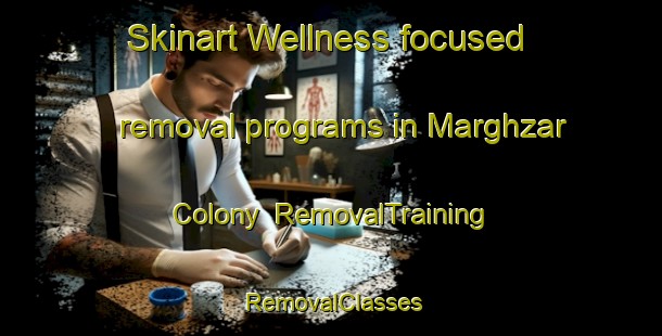 Skinart Wellness-focused removal programs in Marghzar Colony | RemovalTraining | RemovalClasses | SkinartTraining-Pakistan